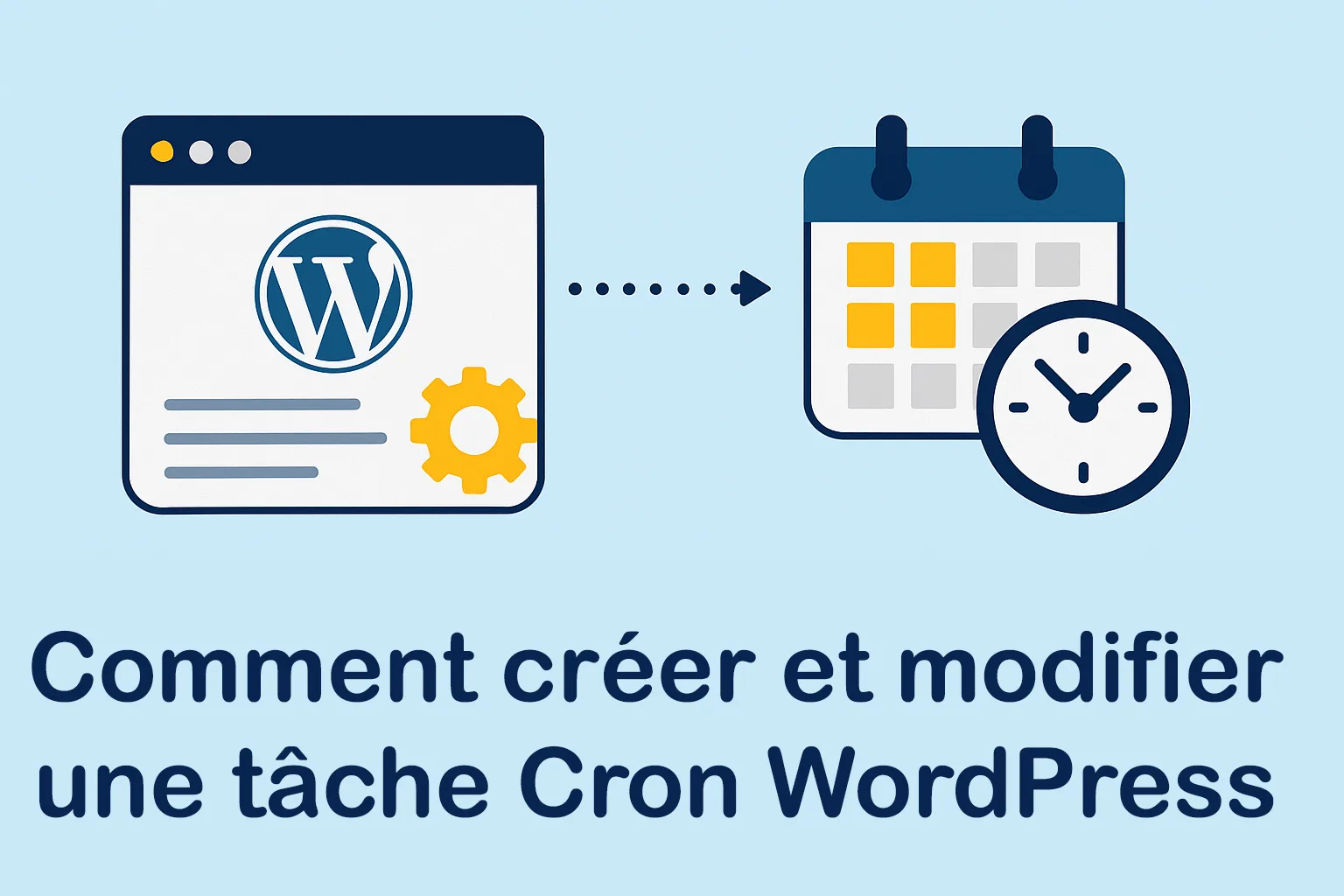 Comment créer et modifier une tâche Cron WordPress