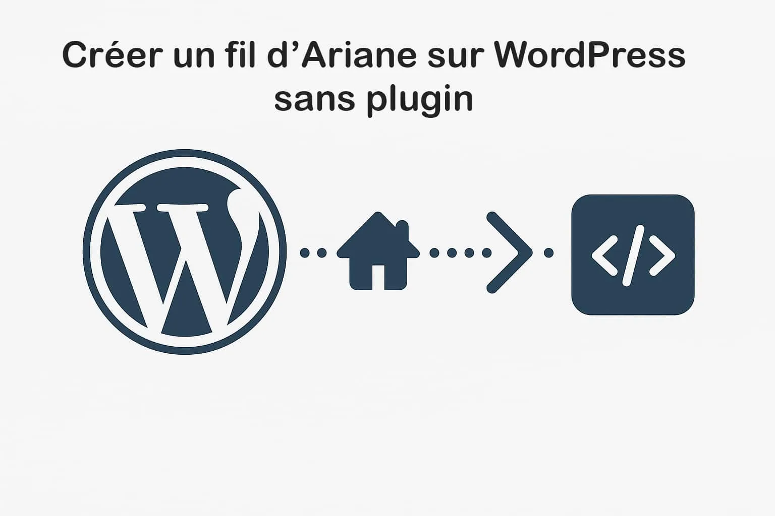 creer fil d'Ariane sans plugin