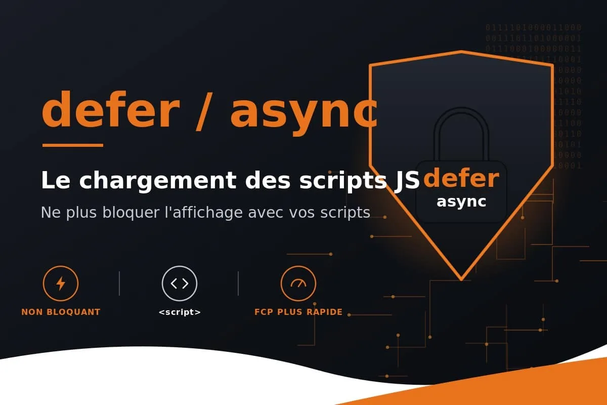 Chargement scripts JavaScript defer async améliorant performance et affichage page web
