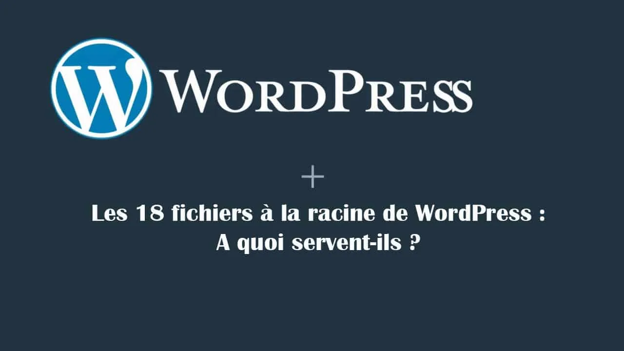 fichiers à la racine de wordpress