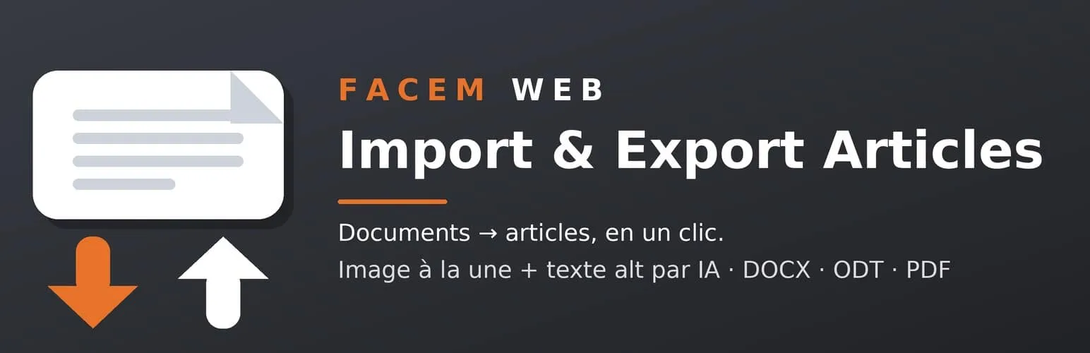Bannière promotionnelle Facem Web import export articles documents vers articles WordPress en un clic