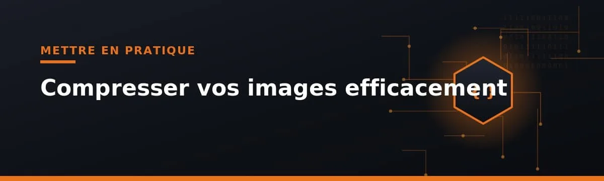 pratique de la compression efficace des images