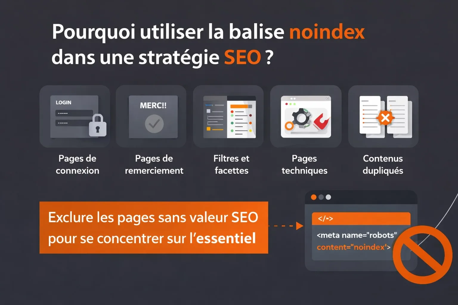 Intérêt de la balise noindex dans une stratégie SEO