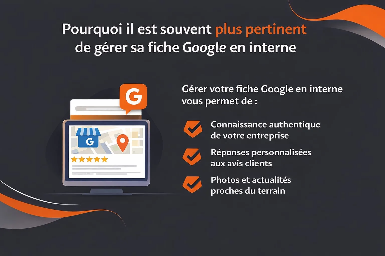 Gérer soi-même sa fiche d'établissement Google plutôt que par une agence