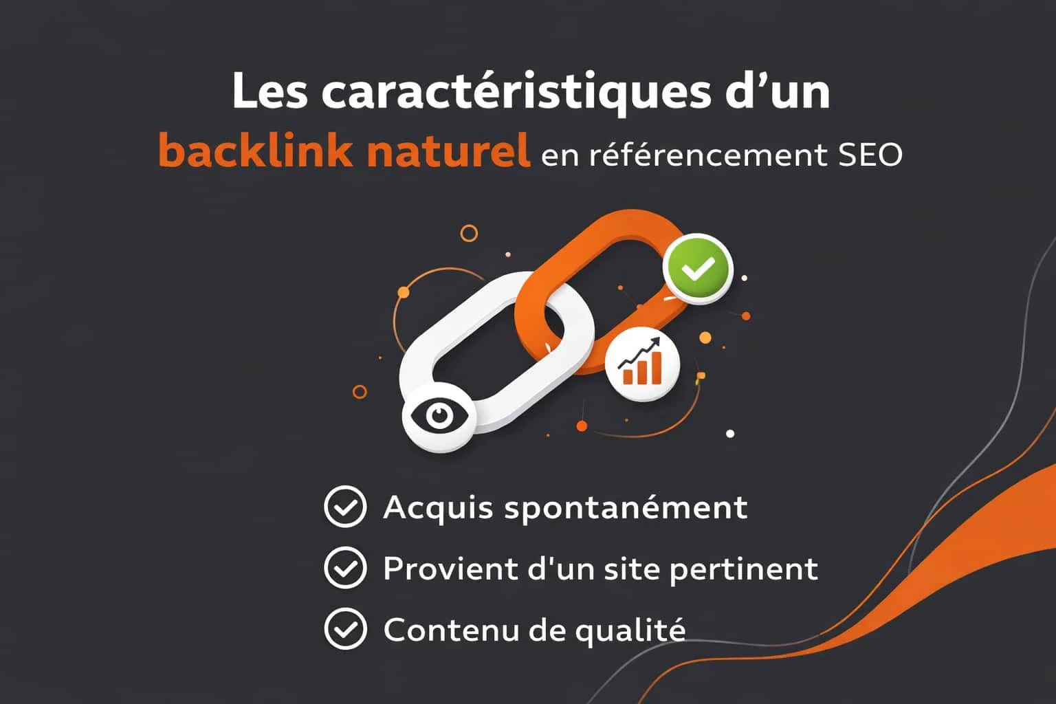 Caractéristiques d'un backlink naturel en référencement