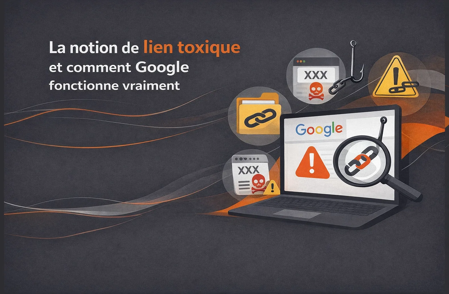 La notion de lien toxique en référencement