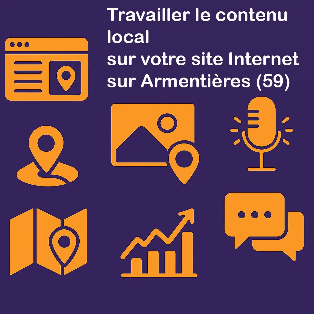 Travail du contenu local pour un site à Armentières