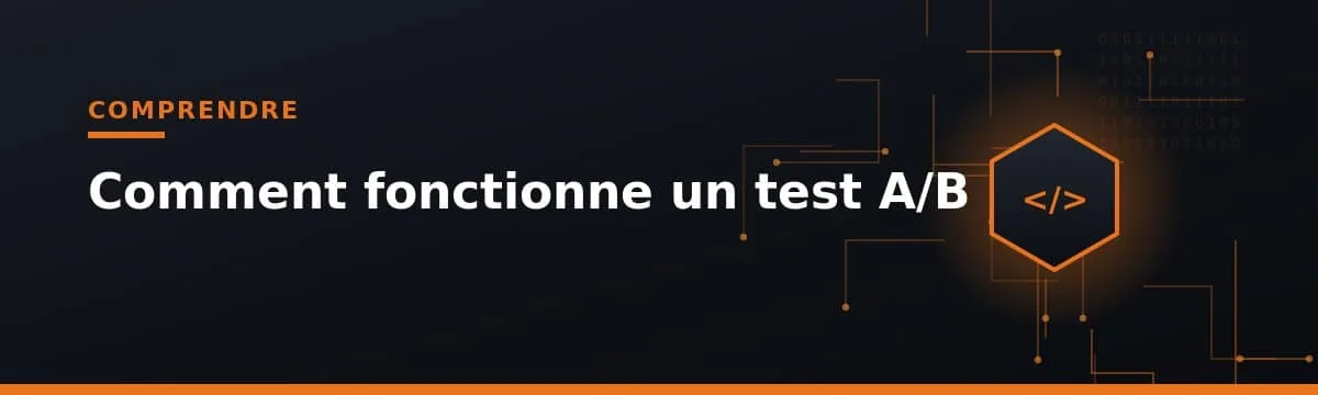 comment fonctionne un test A B