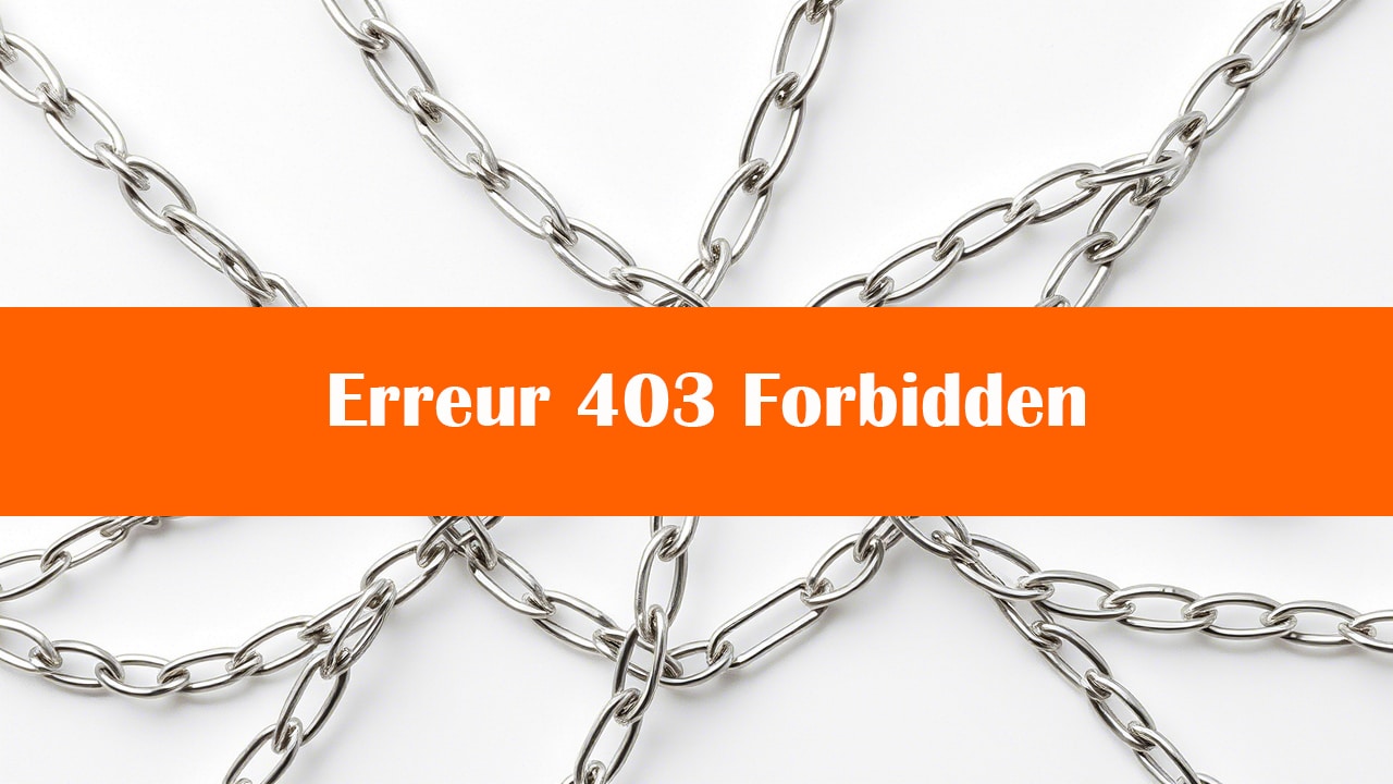 erreur 403 forbidden