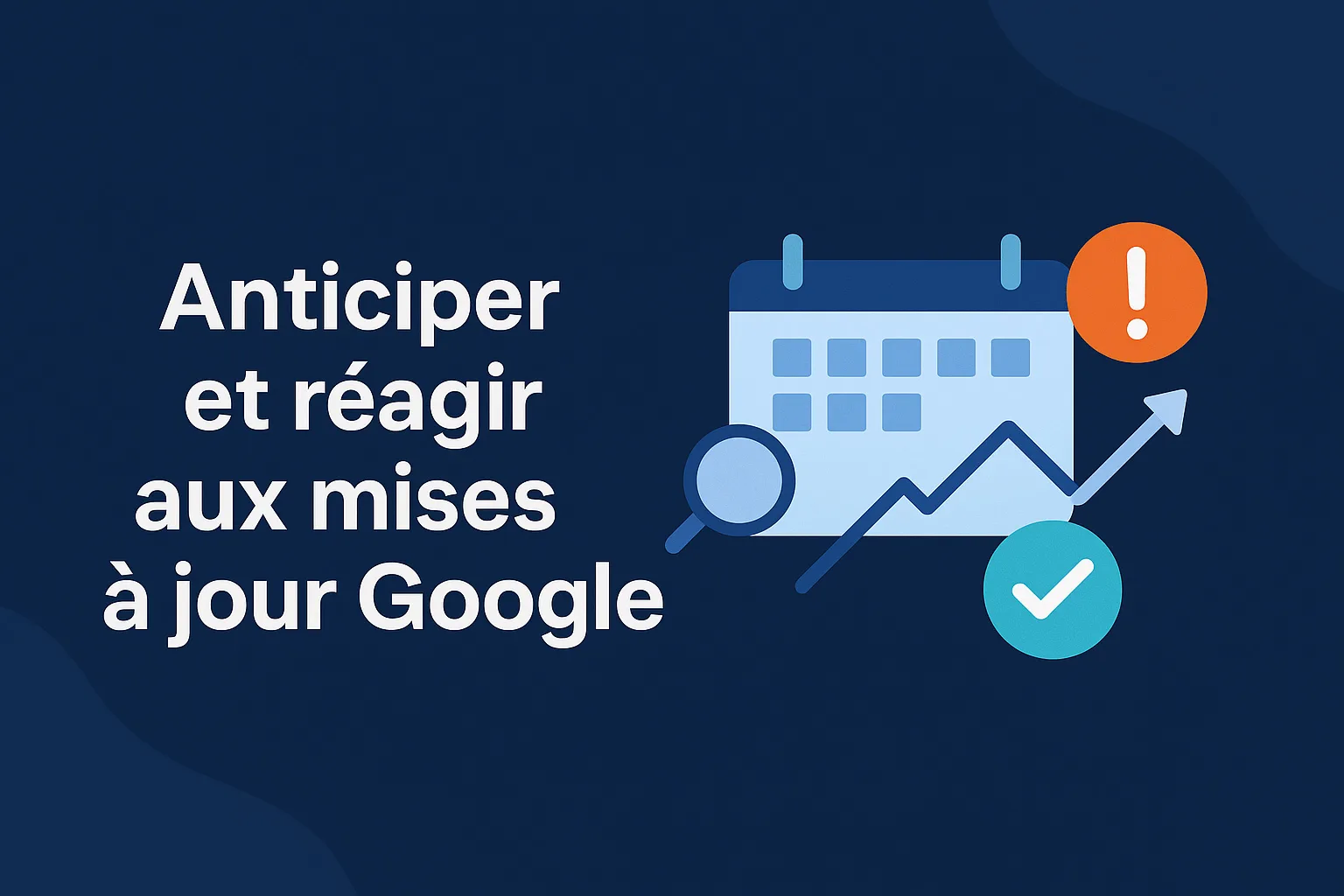 reagir aux mises à jour google