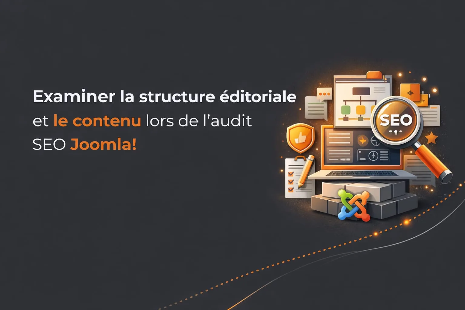 Structure éditoriale et sémantique d'un audit SEO Joomla!