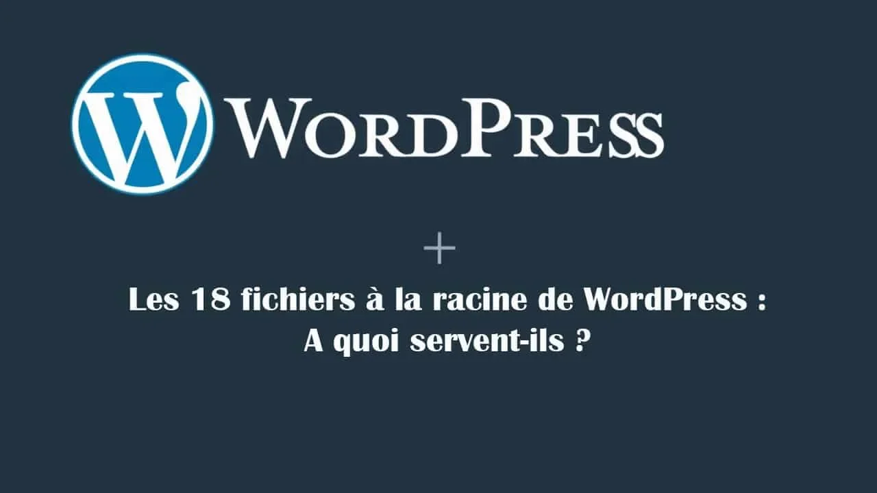 fichiers à la racine de wordpress