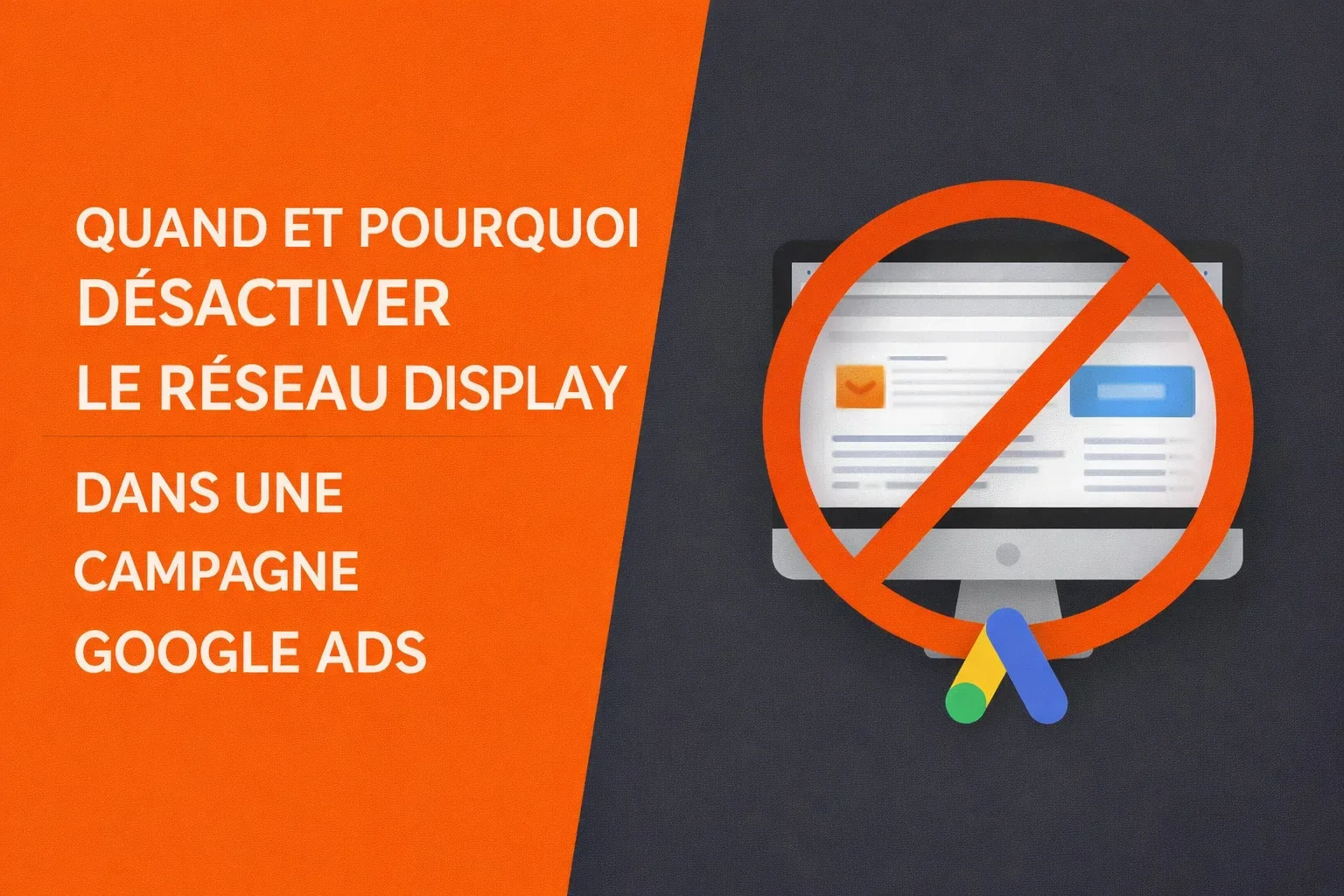 desactiver reseau display google Ads