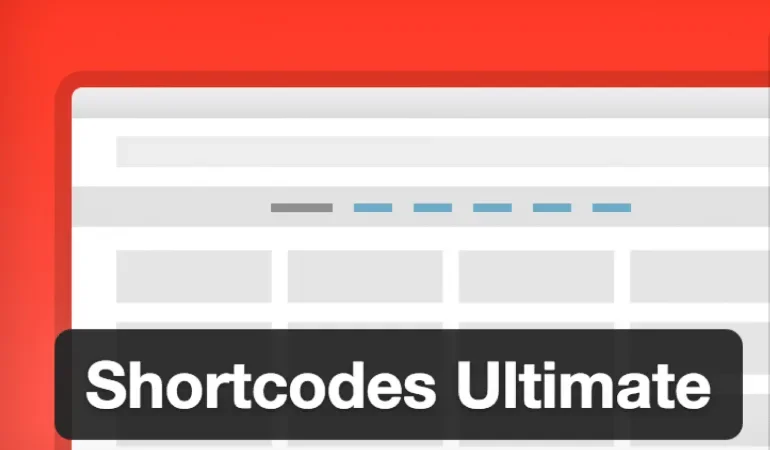 Shortcodes Ultimate : Gagnez du temps sur WordPress