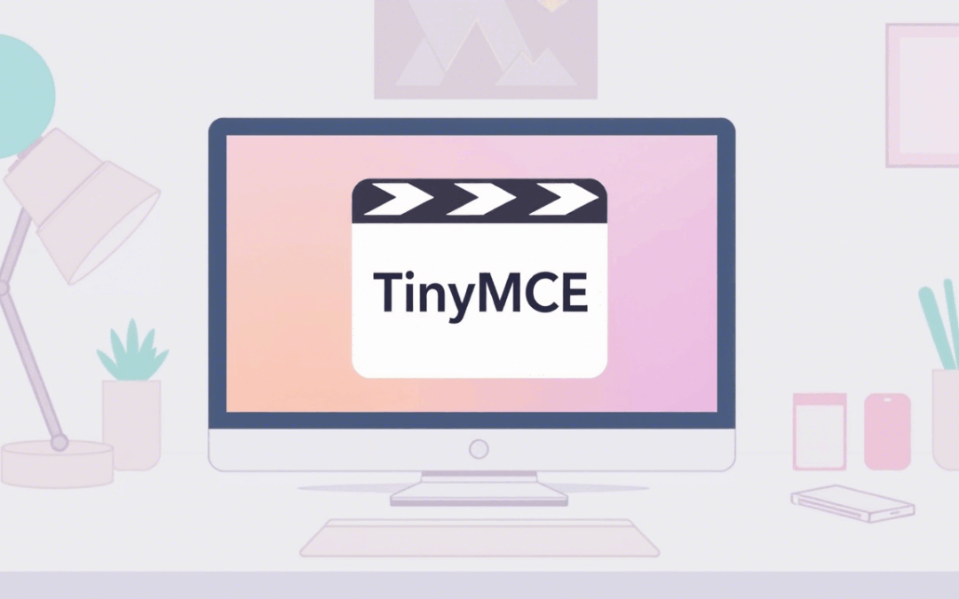 Qu’est-ce que TinyMCE ? Définition & fonctionnement