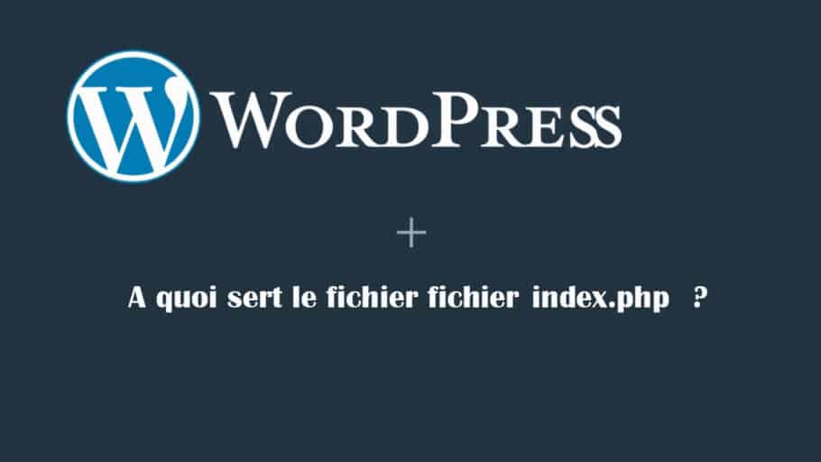 fichier index php wordpress