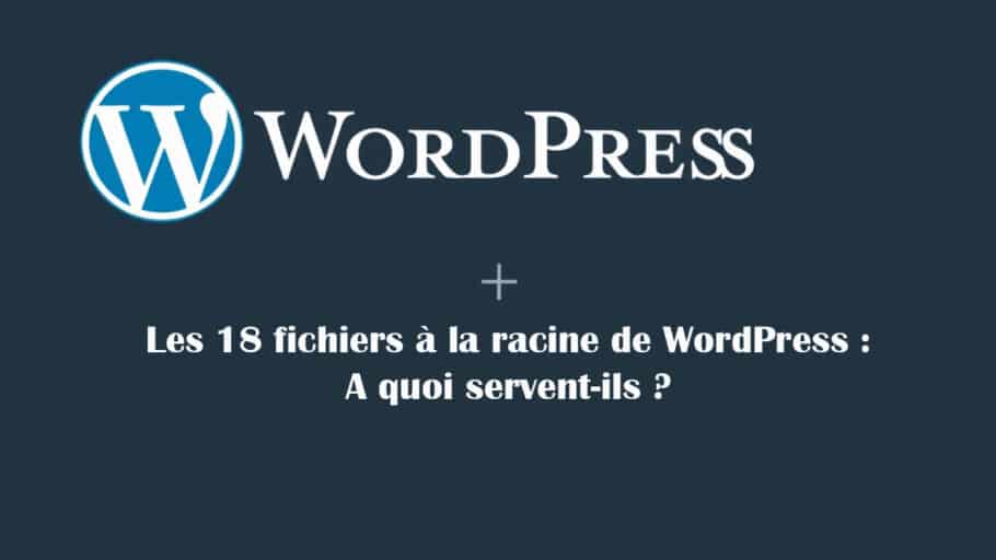 fichiers à la racine de wordpress