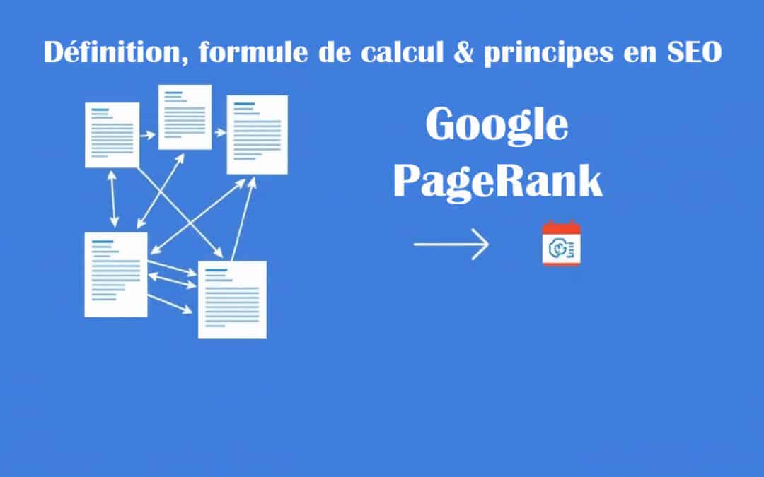 Qu’est-ce que le PageRank de Google ? Définition