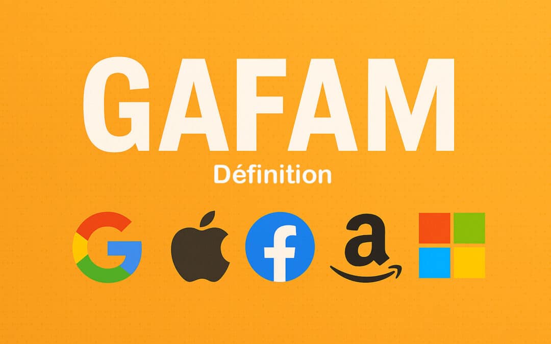Que veut dire GAFAM ? Définition de l’acronyme