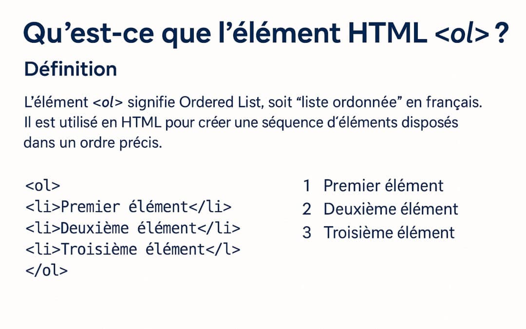 Qu’est-ce que l’élément HTML <ol> ? Définition