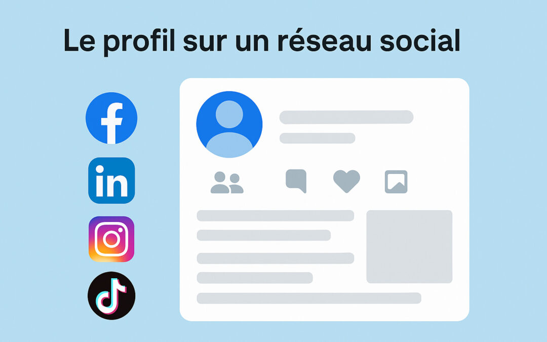 Qu&rsquo;est-ce qu&rsquo;un profil sur un réseau social ? Définition