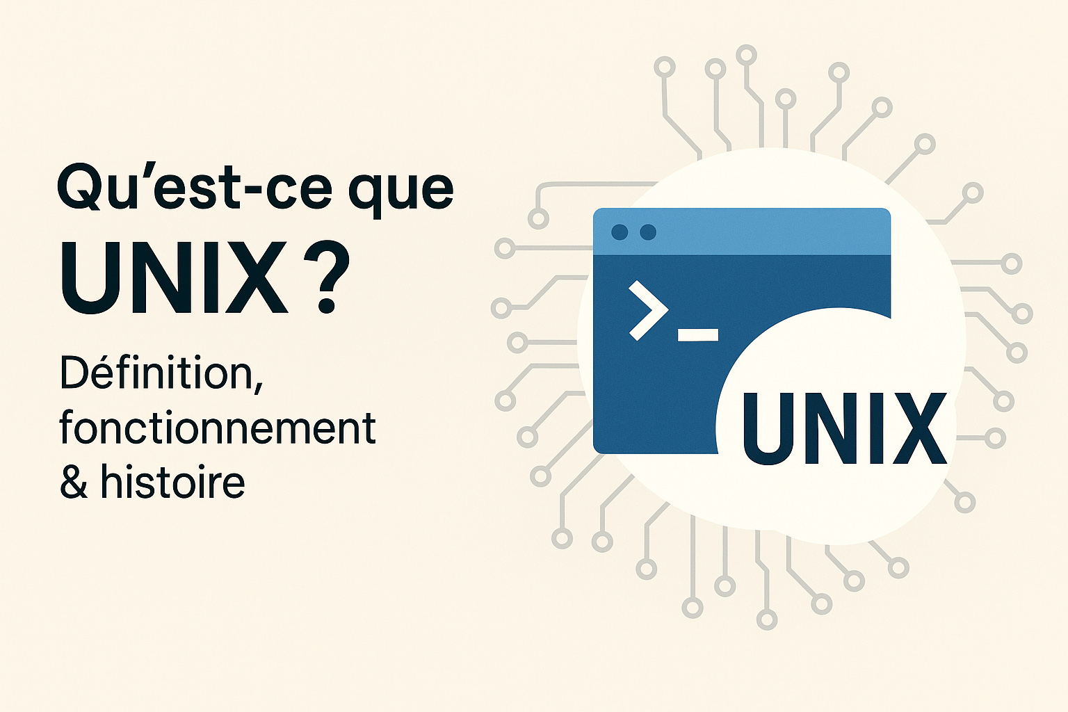 UNIX → Définition, histoire & fonctionnement du système d'exploitation ...