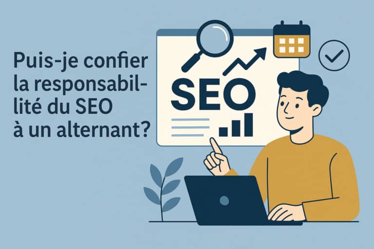 confier la responsabilité du seo a un alternant