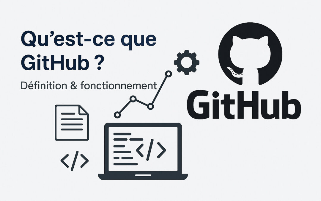 Qu&rsquo;est-ce que GitHub ? Définition & fonctionnement