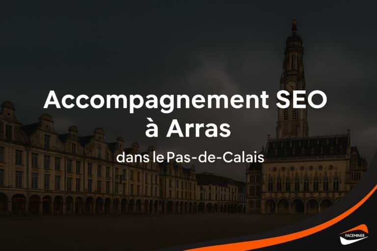 accompagnement SEO arras pas de calais