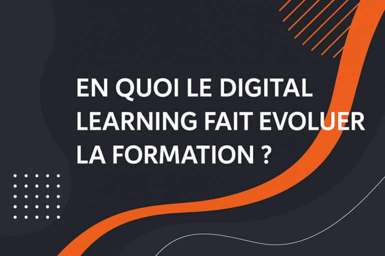 digital learning et evolution formation