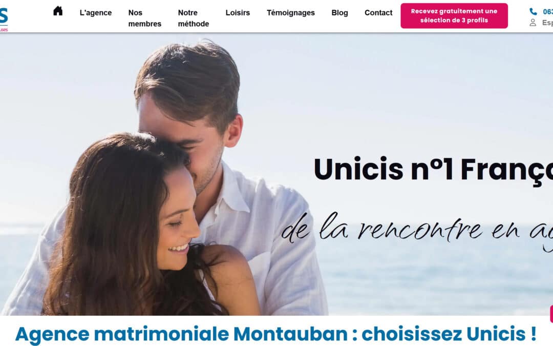 Le travail de référencement réalisé pour l’agence matrimoniale Unicis à Montauban