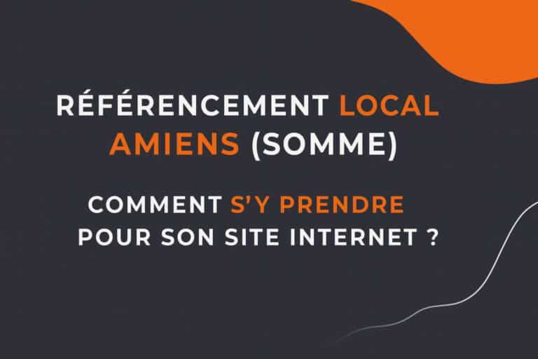 referencement local amiens somme