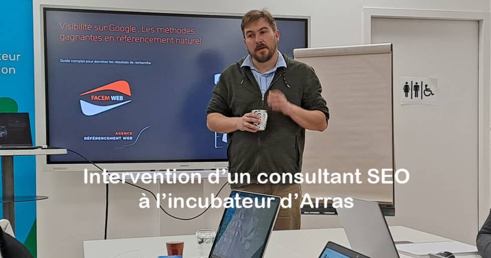 intervention consultant seo incubateur arras