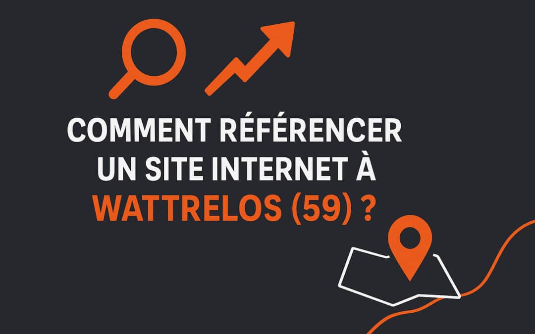 Comment référencer un site Internet à Wattrelos (59) ?