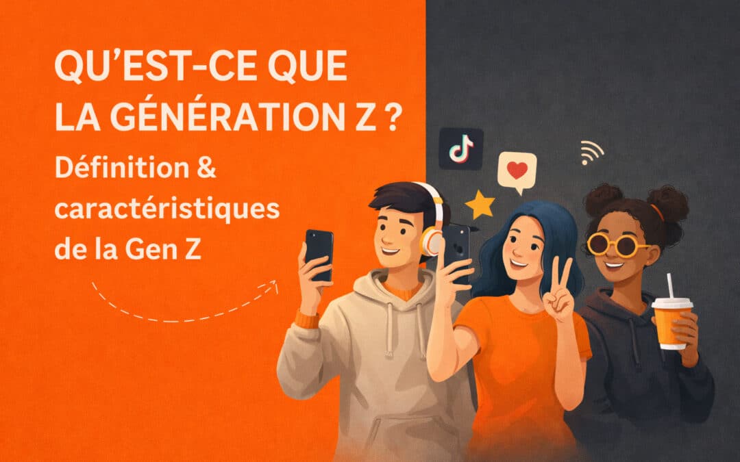 Qu&rsquo;est-ce que la génération Z ? Définition & caractéristiques de la Gen Z