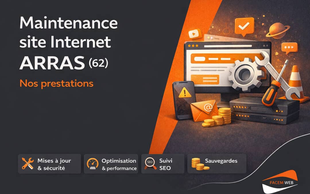 Maintenance site Internet Arras (62) : Nos prestations