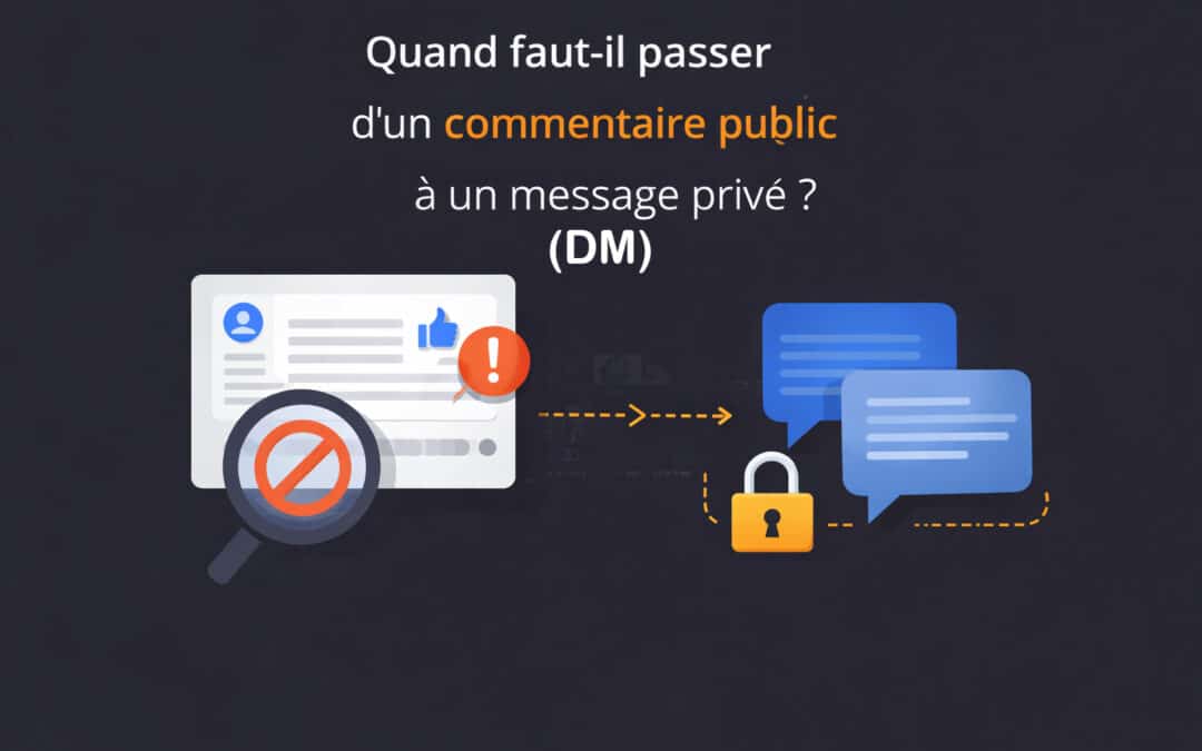 Quand faut-il passer d’un commentaire public à un message privé ?