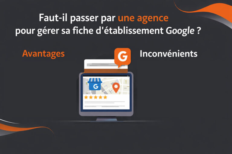 agence gestion fiche etablissement google