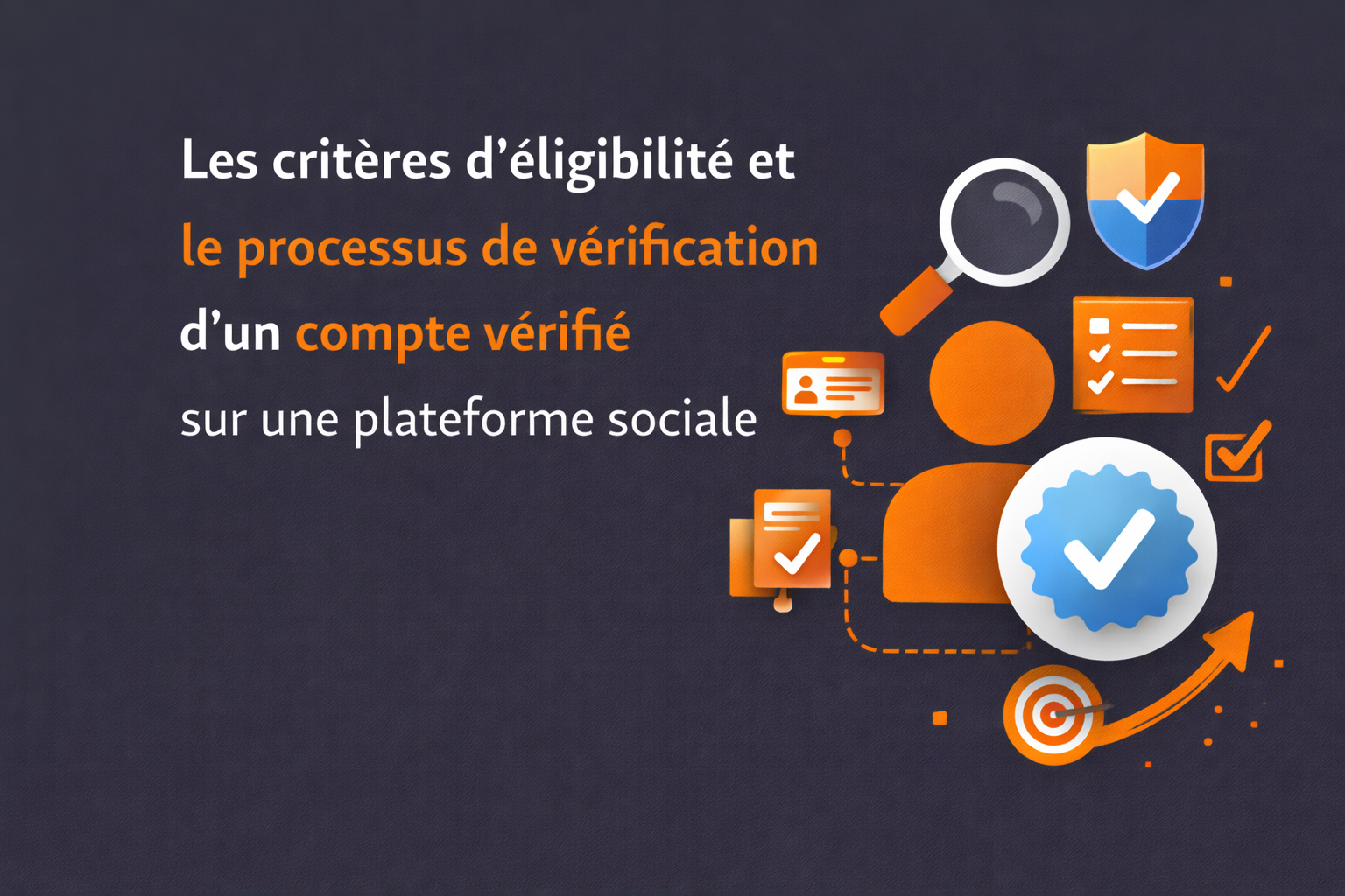 criteres verification compte verifie reseau social