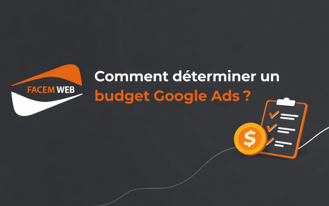 Comment déterminer un budget Google Ads ?