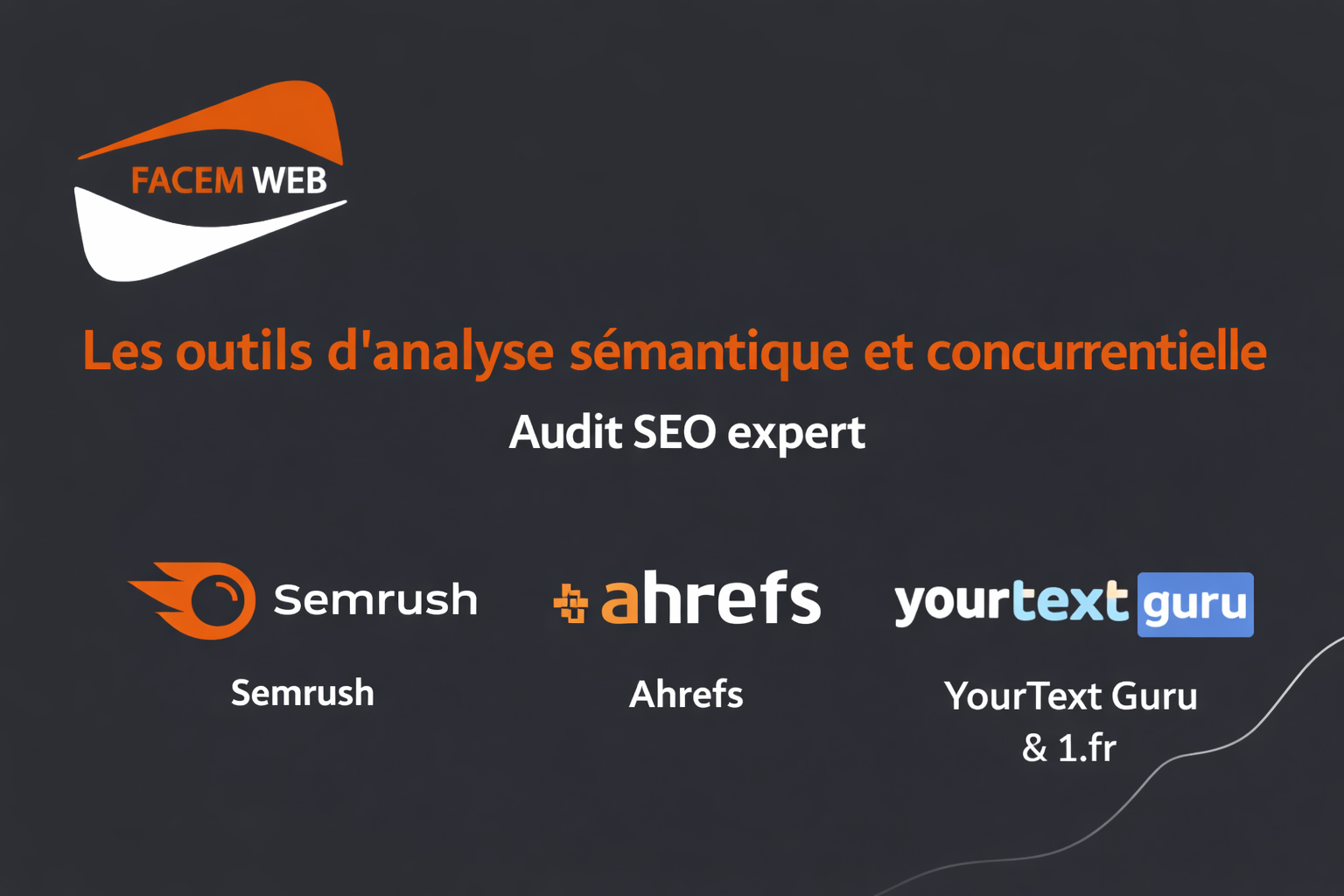 outils analyse semantique et concurrentielle seo