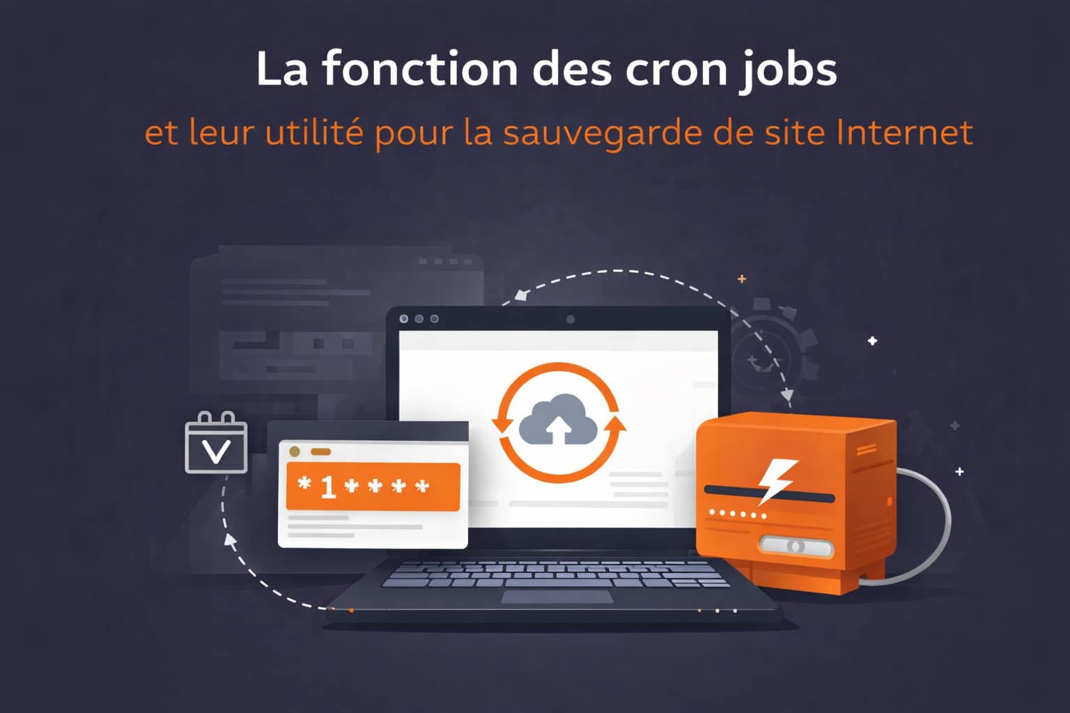 fonctionnement cron jobs et utilité sauvegarde