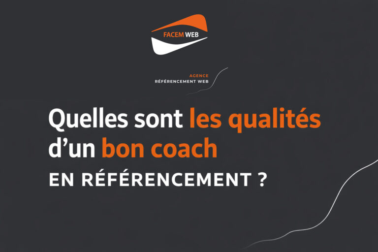 qualites bon coach en referencement