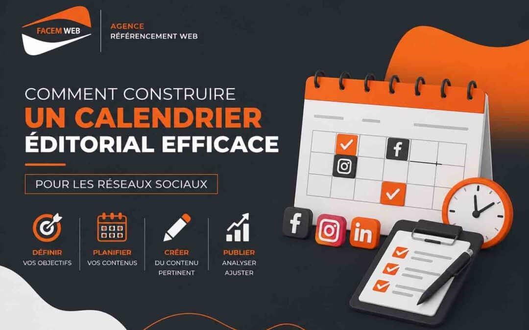 Comment construire un calendrier éditorial efficace pour les réseaux sociaux