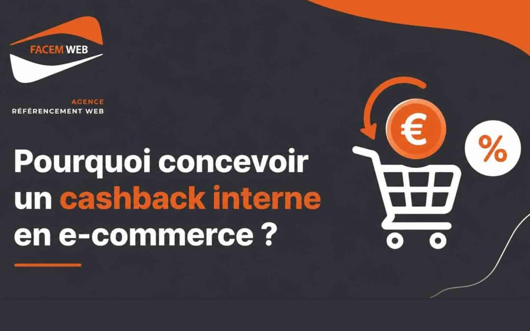 Pourquoi concevoir un cashback interne en e-commerce ?