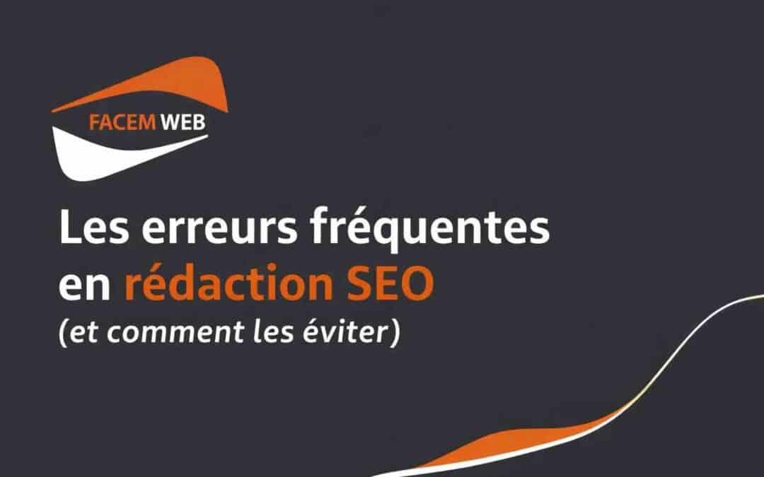 Les erreurs fréquentes en rédaction SEO (et comment les éviter)