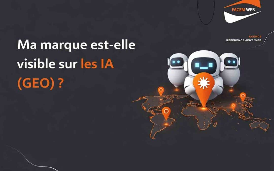 Ma marque est-elle visible sur les IA (GEO) ?