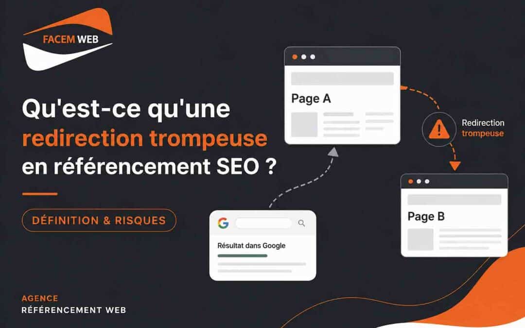 Qu&rsquo;est-ce qu&rsquo;une redirection trompeuse en référencement SEO ? Définition & risques