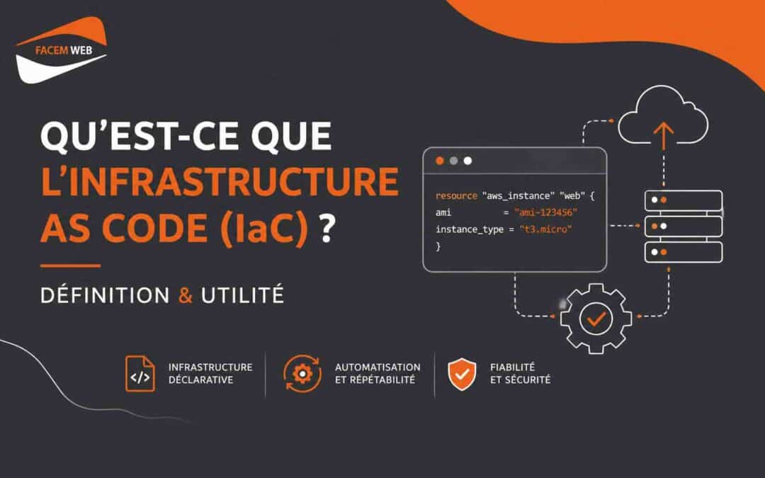 Qu&rsquo;est-ce que l&rsquo;infrastructure as code (IaC) ? Définition & utilité