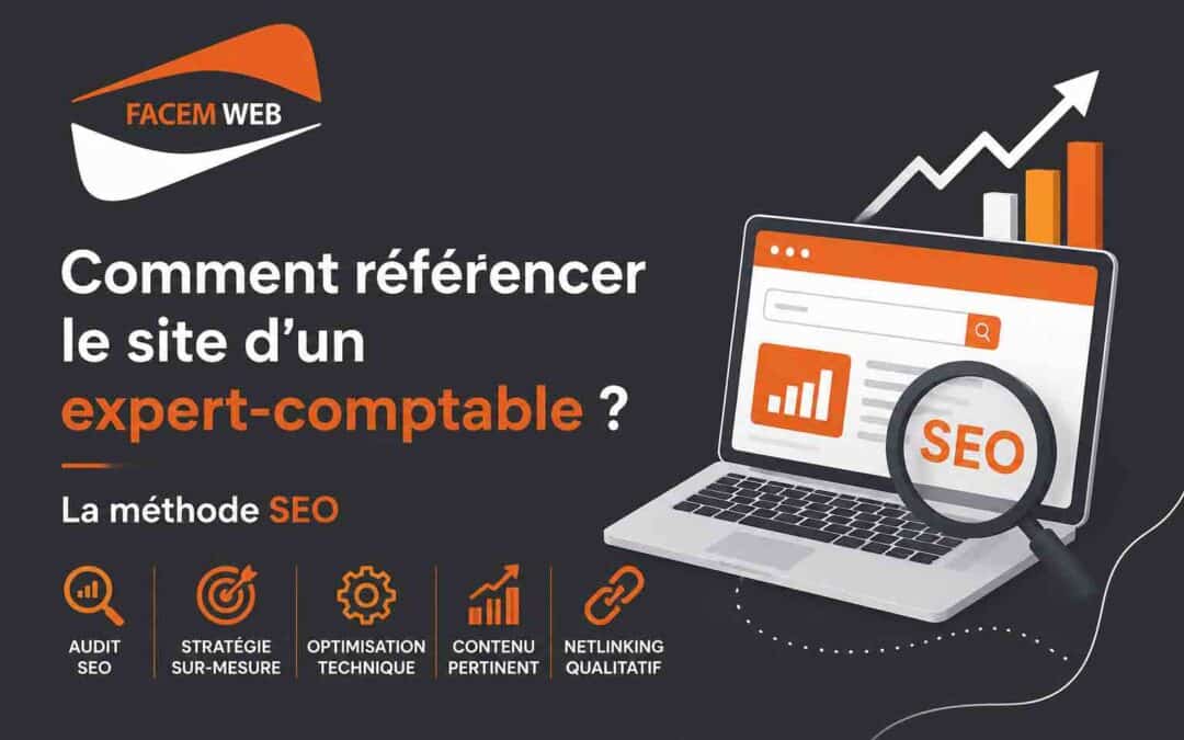 Comment référencer le site d&rsquo;un expert-comptable ? La méthode SEO